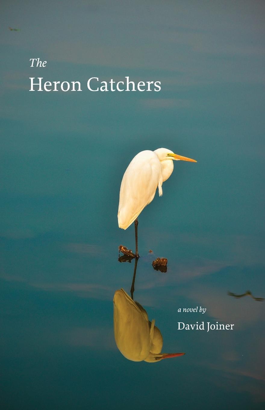 Cover: 9781611720815 | The Heron Catchers | David Joiner | Taschenbuch | Paperback | Englisch
