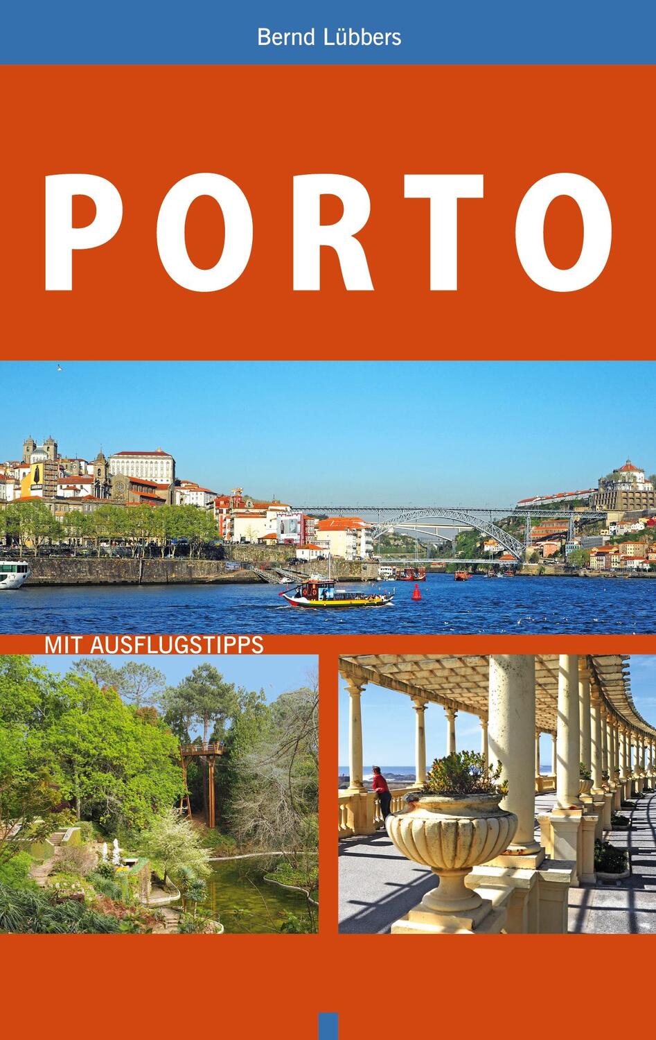 Cover: 9783752816945 | Porto | Mit Ausflugstipps | Bernd Lübbers | Taschenbuch | Paperback