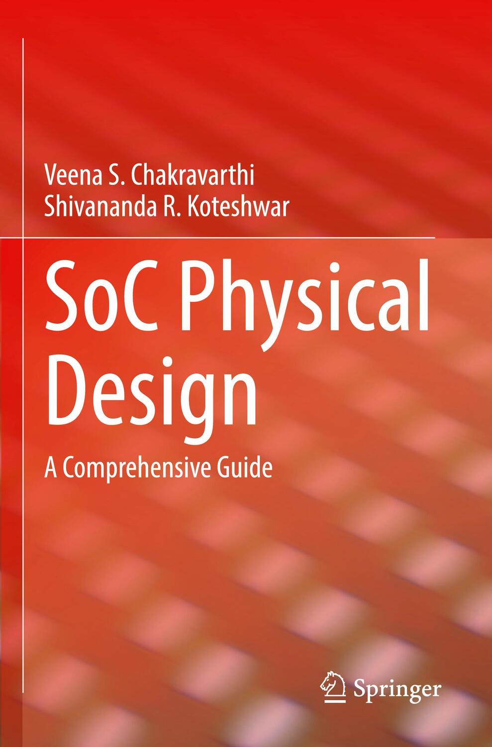 Cover: 9783030981143 | SoC Physical Design | A Comprehensive Guide | Koteshwar (u. a.) | Buch