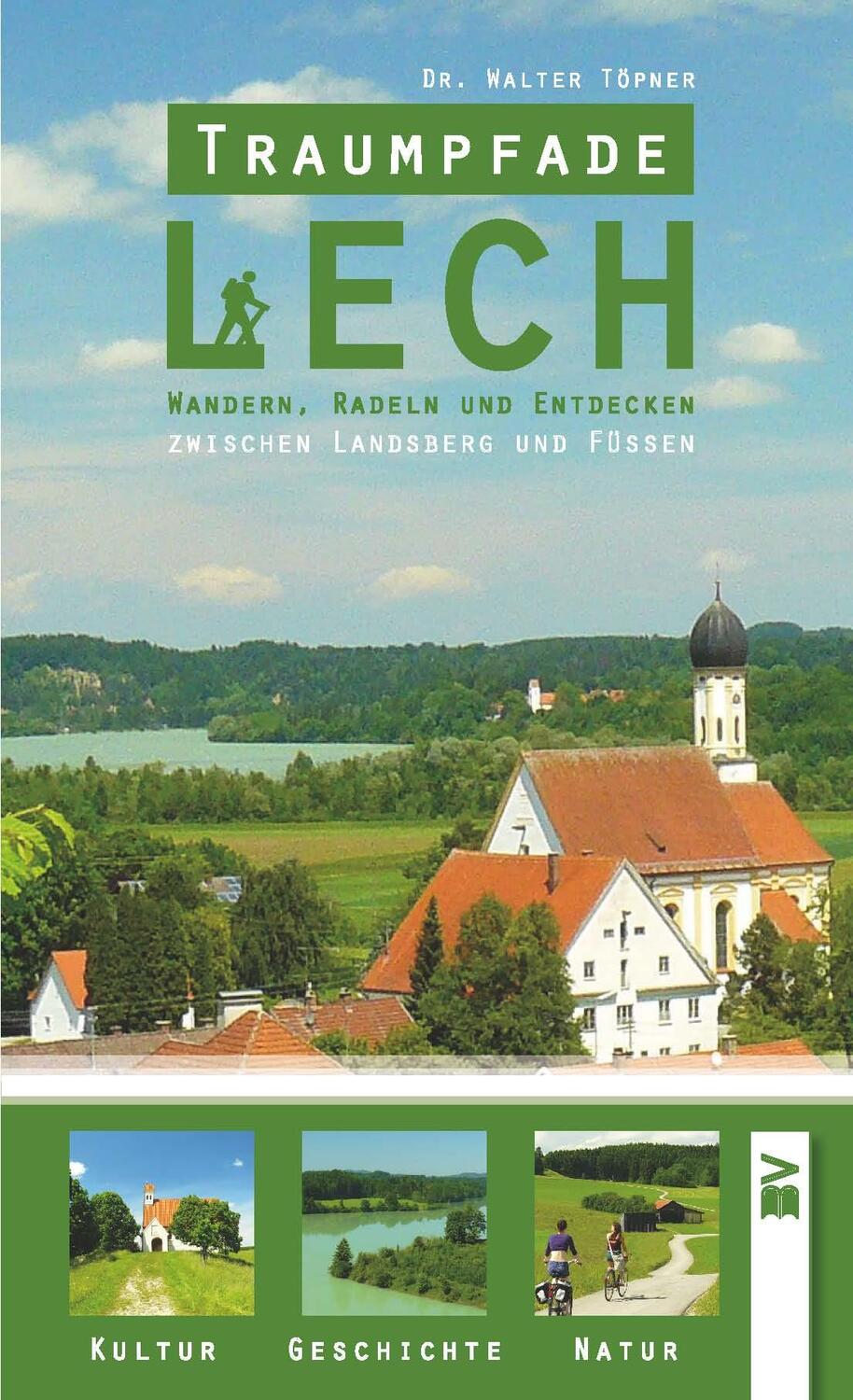 Cover: 9783955510350 | Traumpfade Lech | Walter Töpner | Taschenbuch | Deutsch | 2014