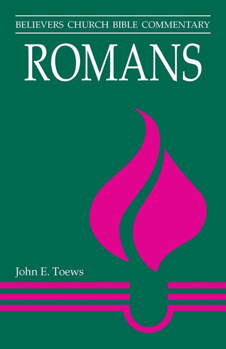 Cover: 9780836192773 | Romans | John E. Toews | Taschenbuch | Paperback | Englisch | 2004