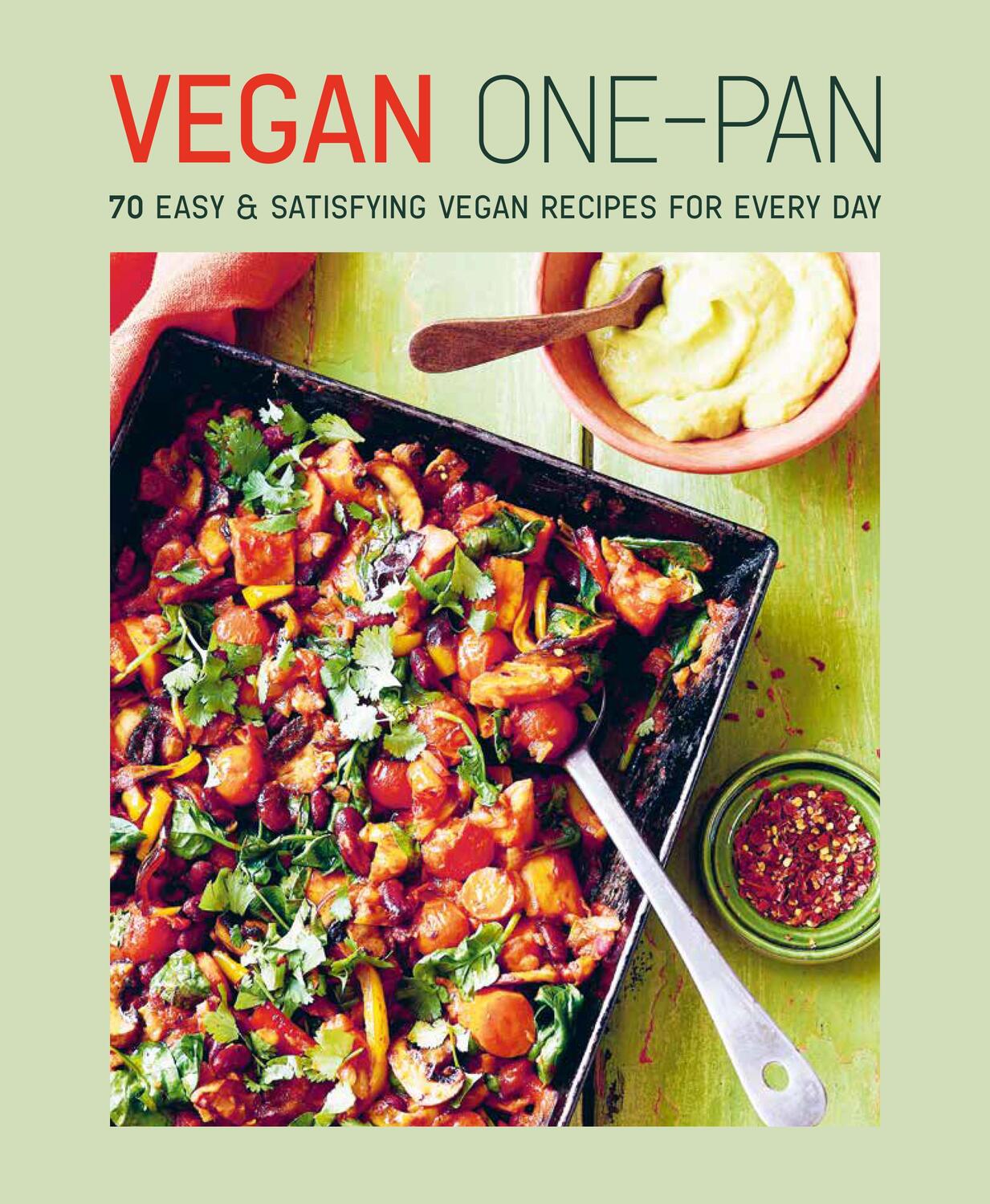 Cover: 9781788795609 | Vegan One-pan | 70 Easy &amp; Satisfying Vegan Recipes for Every Day