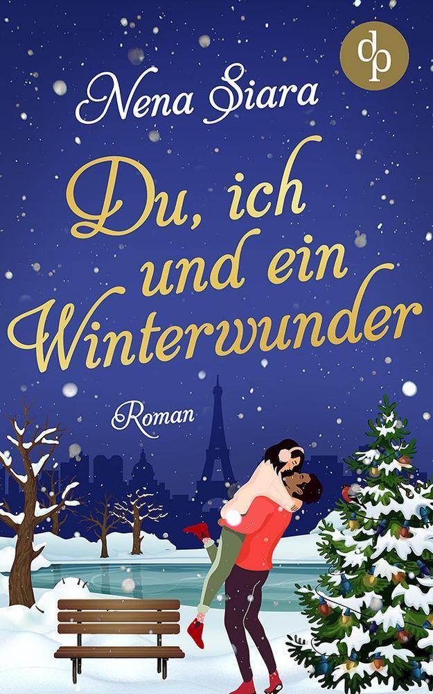 Cover: 9783987787836 | Du, ich und ein Winterwunder | Nena Siara | Taschenbuch | Paperback