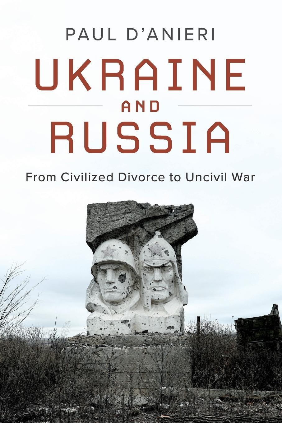 Cover: 9781108713955 | Ukraine and Russia | Paul D'Anieri | Taschenbuch | Paperback | 2019