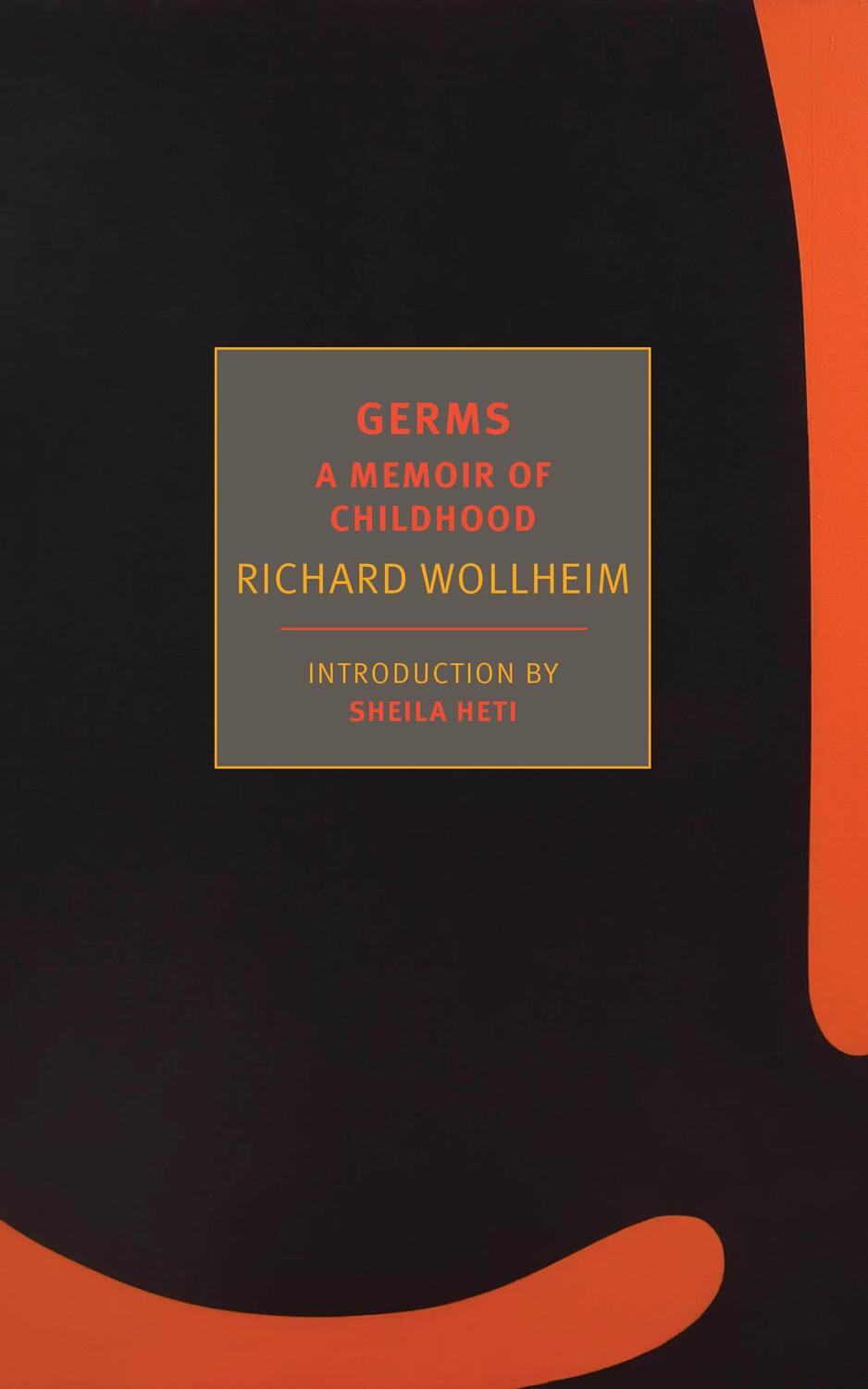 Cover: 9781681374963 | Germs | A Memoir of Childhood | Richard Wollheim (u. a.) | Taschenbuch