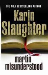 Cover: 9780099525899 | Martin Misunderstood | Karin Slaughter | Taschenbuch | 147 S. | 2008