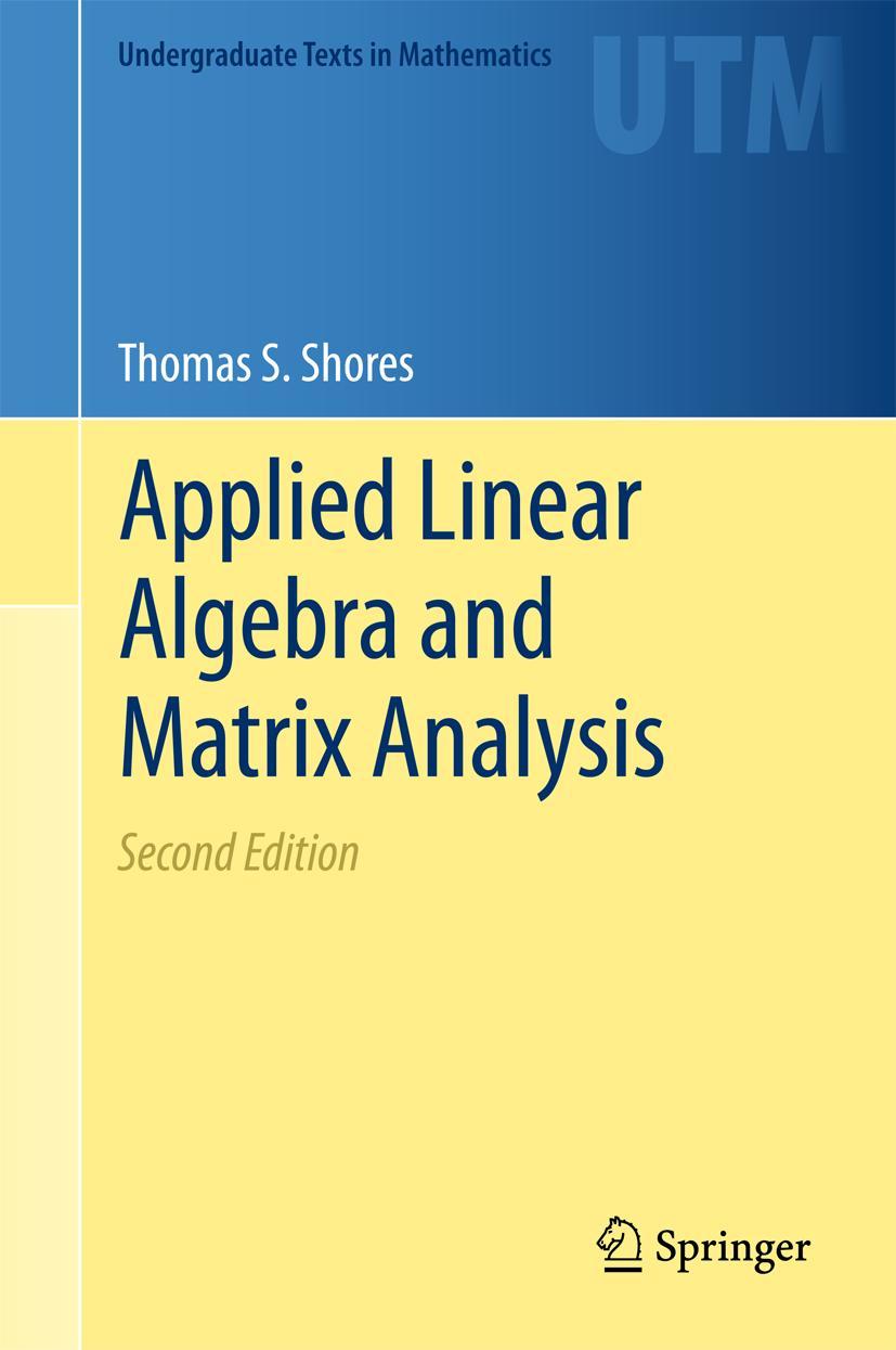 Cover: 9783319747477 | Applied Linear Algebra and Matrix Analysis | Thomas S. Shores | Buch