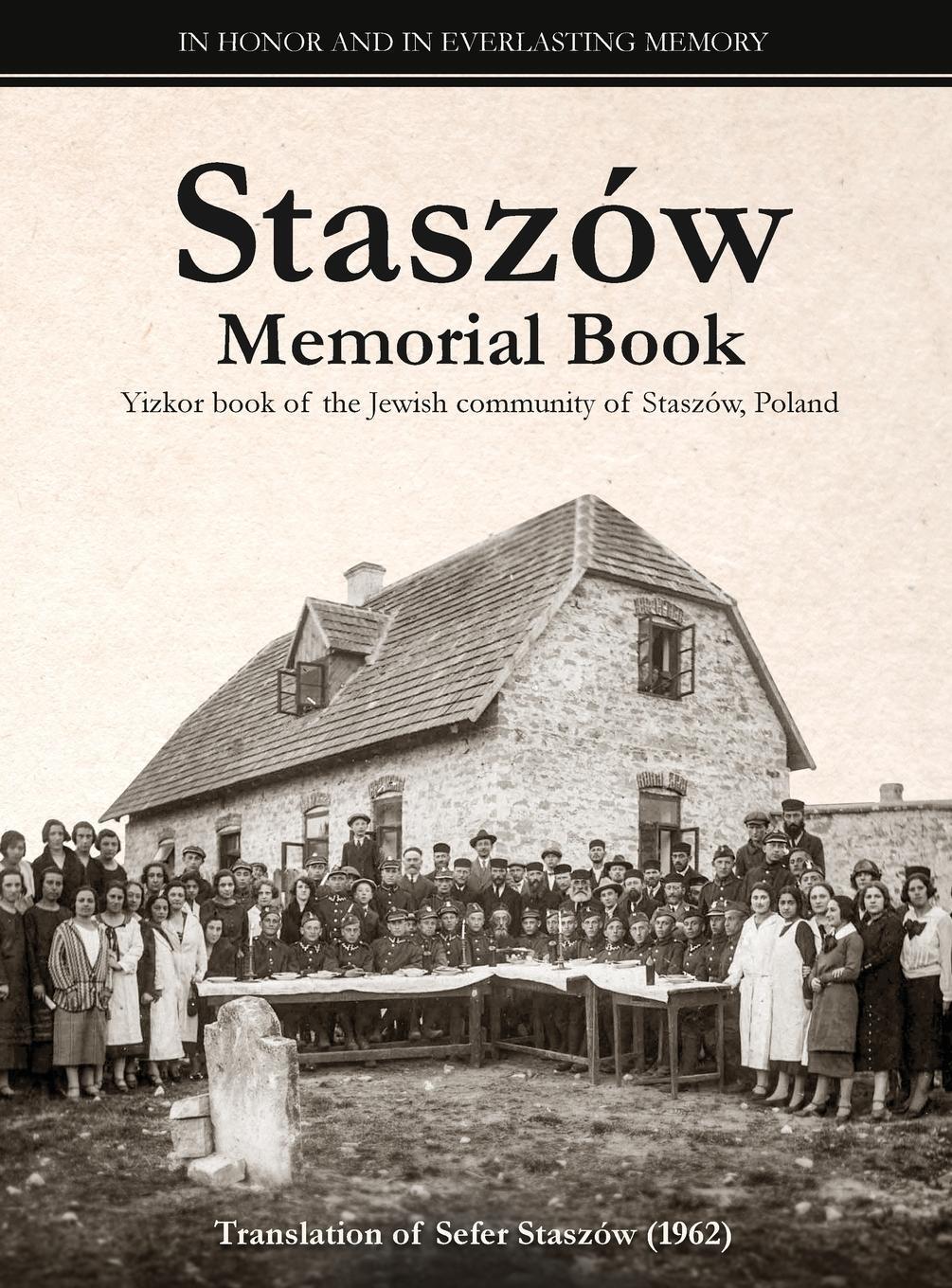 Cover: 9781939561770 | Staszów Memorial Book | Jean-Pierre Stroweis | Buch | Englisch | 2020