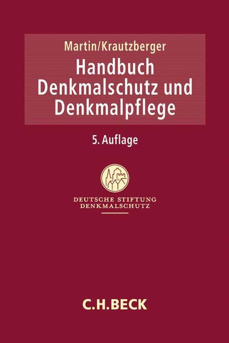 Cover: 9783406775789 | Handbuch Denkmalschutz und Denkmalpflege | Denkmalschutz (u. a.)