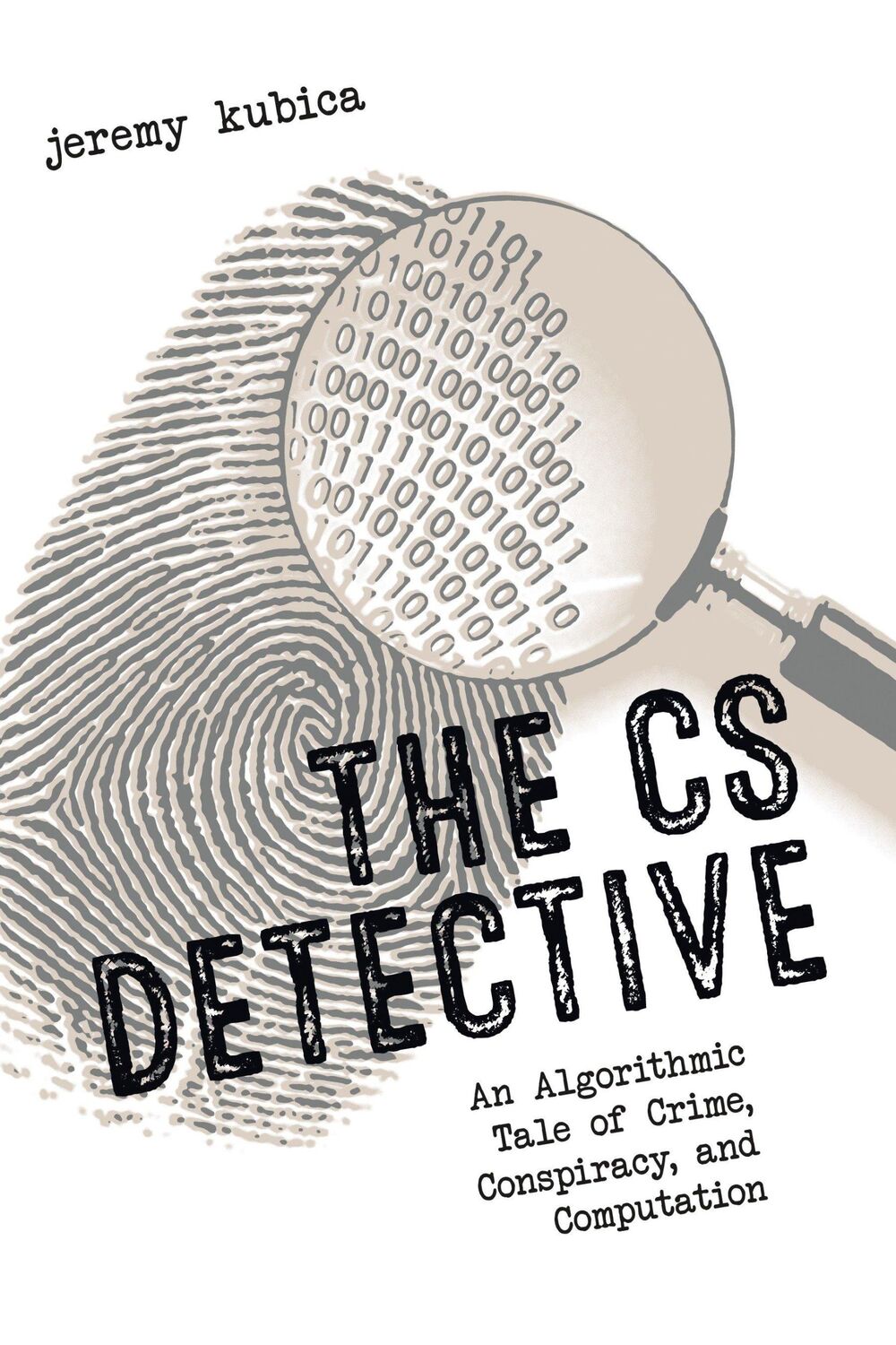 Cover: 9781593277499 | The CS Detective | Jeremy Kubica | Taschenbuch | XII | Englisch | 2016