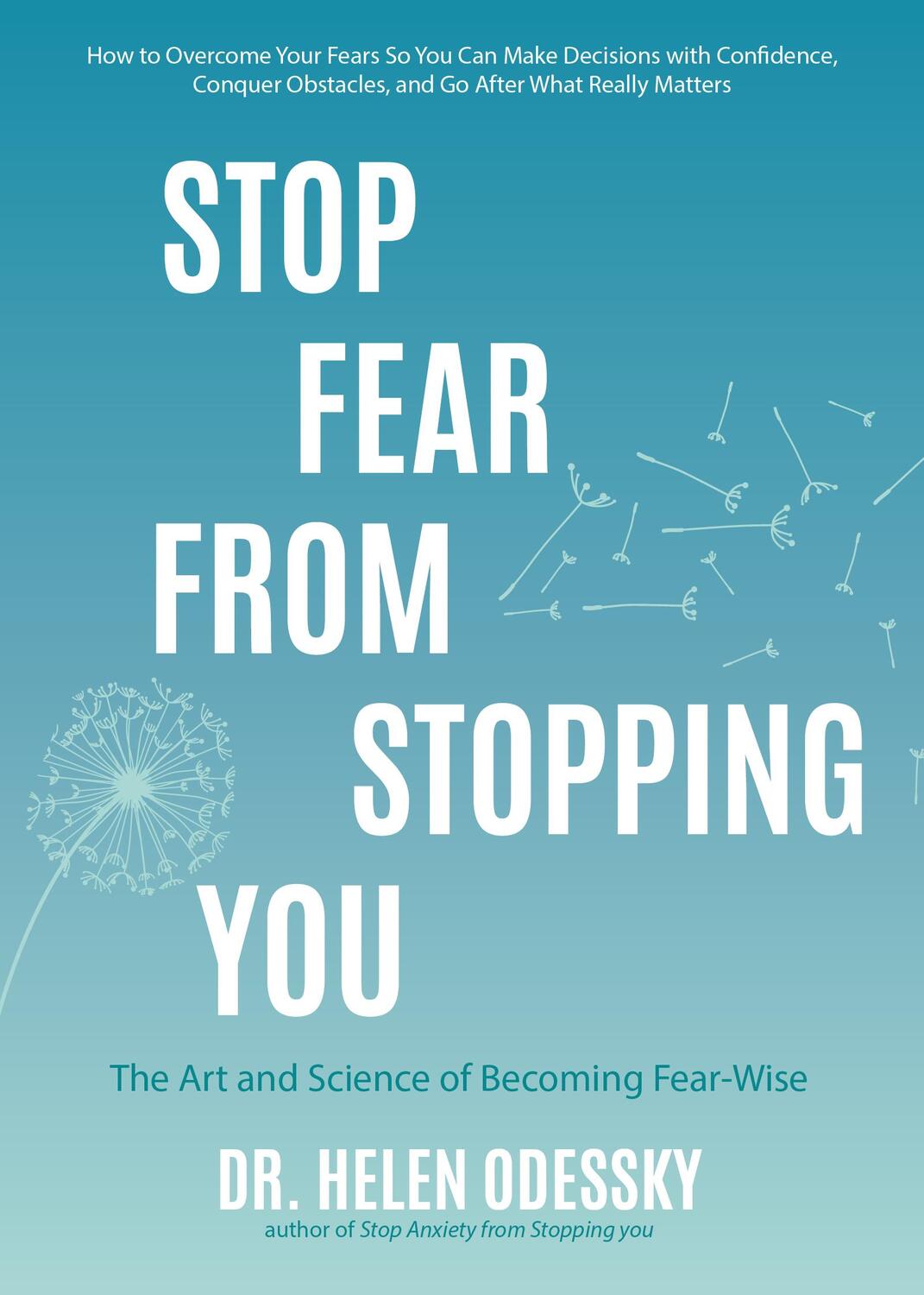 Bild: 9781642502428 | Stop Fear from Stopping You: The Art and Science of Becoming...