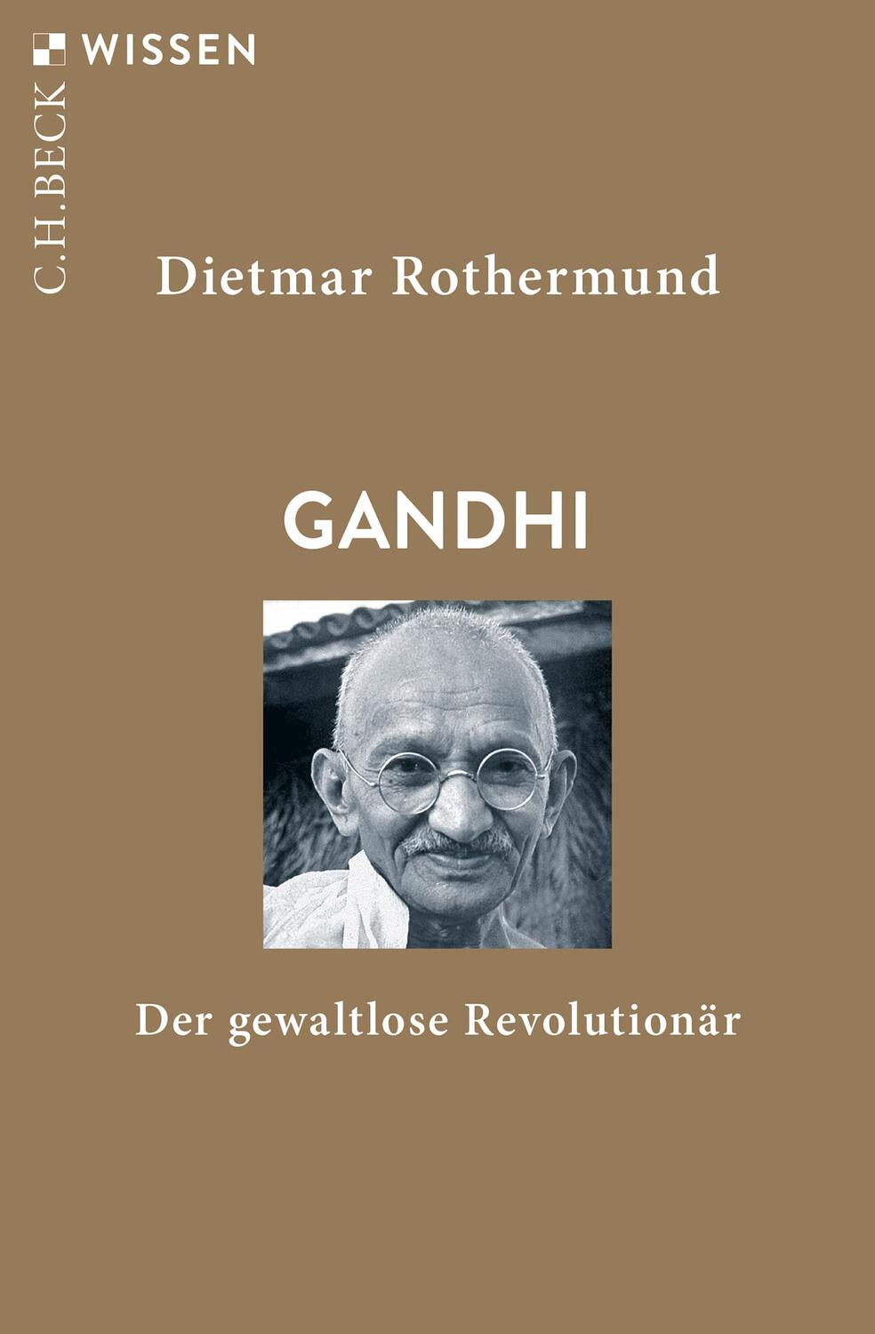 Cover: 9783406739965 | Gandhi | Der gewaltlose Revolutionär | Dietmar Rothermund | Buch