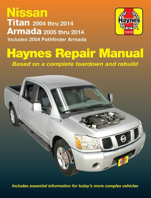 Cover: 9781620920954 | Nissan Titan 2004-14 &amp; Armada 2005-14 | J H Haynes | Taschenbuch
