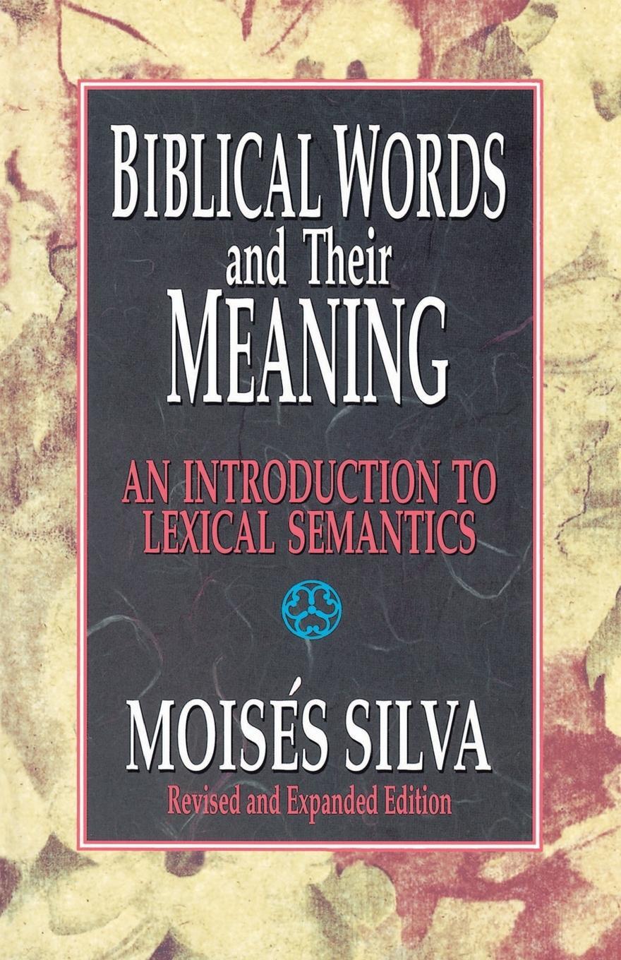 Cover: 9780310479819 | Biblical Words and Their Meaning | Moises Silva | Taschenbuch | 1994