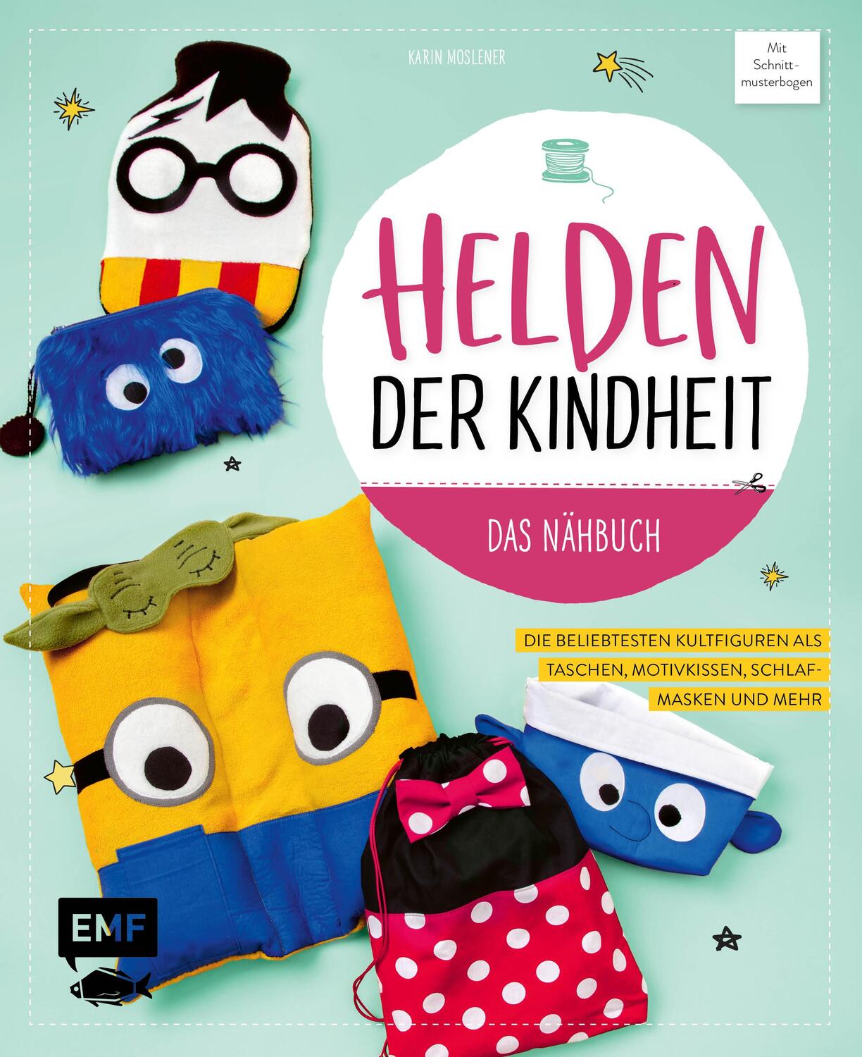 Cover: 9783745900521 | Helden der Kindheit - Das Nähbuch | Karin Moslener | Buch | Deutsch