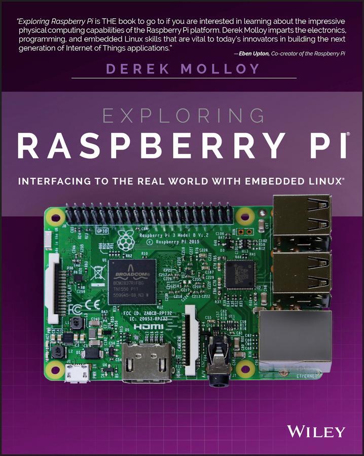 Cover: 9781119188681 | Exploring Raspberry Pi | Derek Molloy | Taschenbuch | 692 S. | 2016