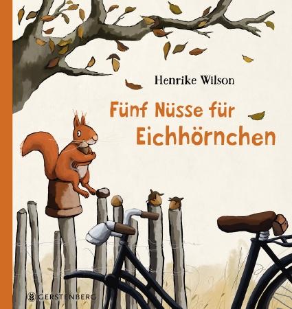 Cover: 9783836960304 | Fünf Nüsse für Eichhörnchen | Henrike Wilson | Buch | 32 S. | Deutsch