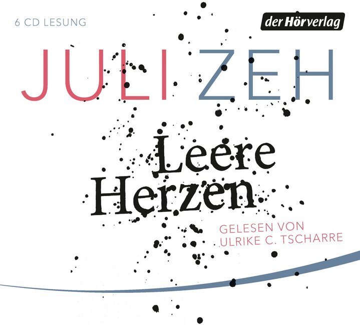 Cover: 9783844527155 | Leere Herzen, 6 Audio-CDs | Juli Zeh | Audio-CD | 415 Min. | Deutsch