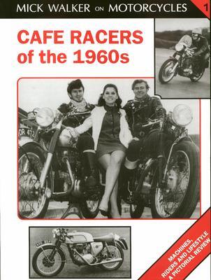 Cover: 9781872004198 | Cafe Racers of 50s and 60s | Mick Walker | Taschenbuch | Englisch