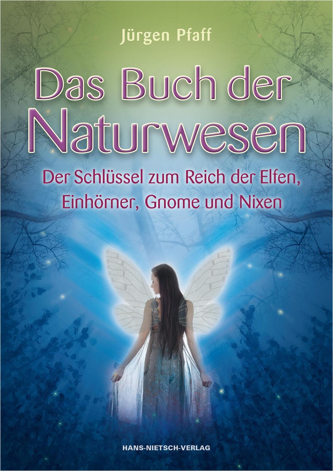 Cover: 9783862643486 | Das Buch der Naturwesen | Jürgen Pfaff | Taschenbuch | Deutsch | 2015
