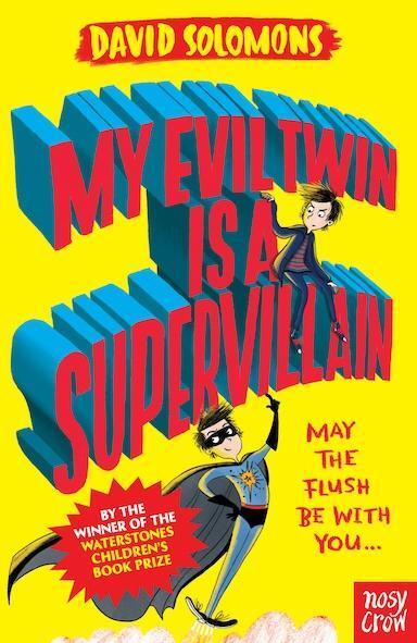 Cover: 9780857639561 | My Evil Twin Is a Supervillain | David Solomons | Taschenbuch | 2017