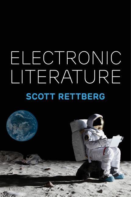 Cover: 9781509516780 | Electronic Literature | Scott Rettberg | Taschenbuch | Englisch | 2018