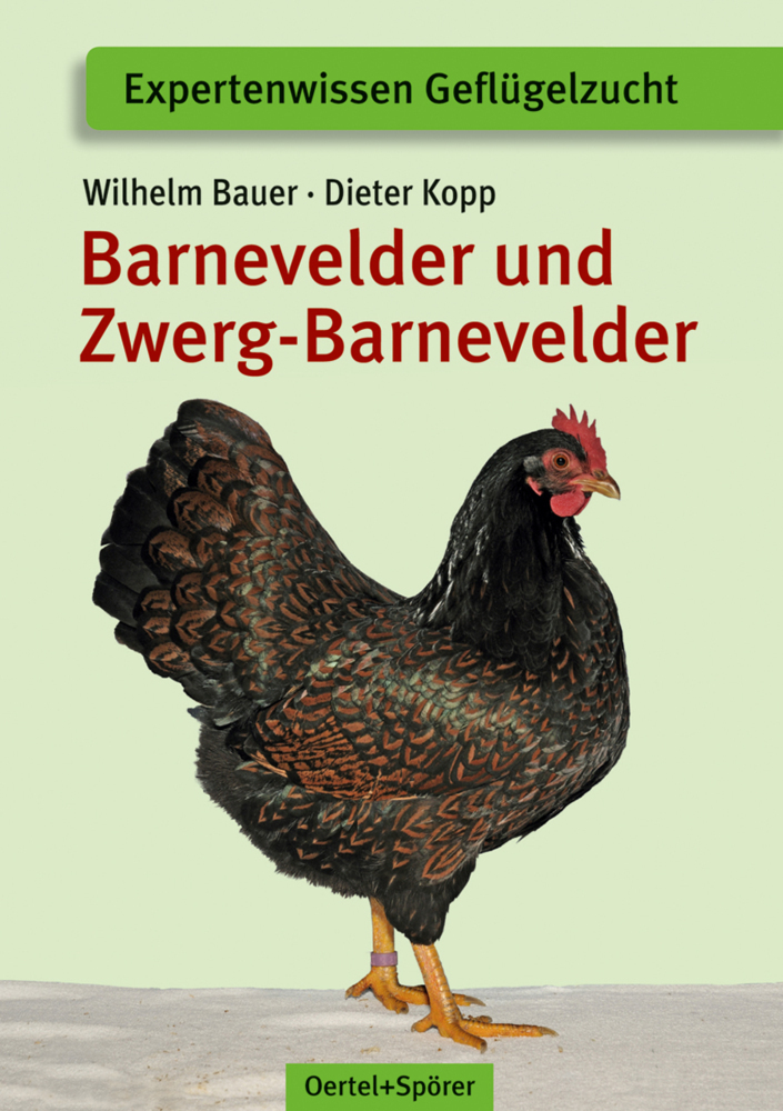 Cover: 9783886275588 | Barnevelder und Zwerg-Barnevelder | Expertenwissen Geflügelzucht