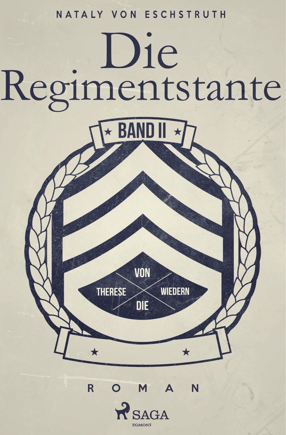 Cover: 9788726245530 | Die Regimentstante - Band II | Nataly Von Eschstruth | Taschenbuch