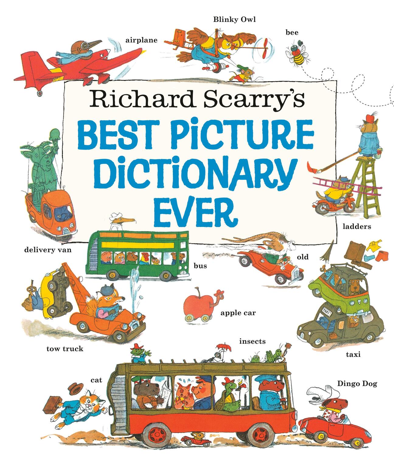 Cover: 9780307155481 | Richard Scarry's Best Picture Dictionary Ever | Richard Scarry | Buch