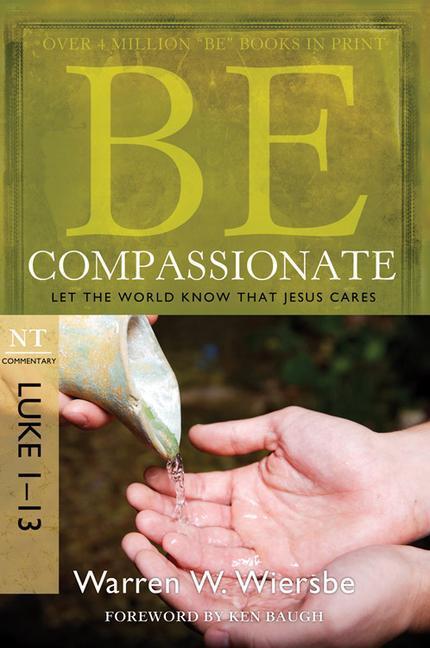 Cover: 9781434765024 | Be Compassionate | Warren W Wiersbe | Taschenbuch | Englisch | 2010