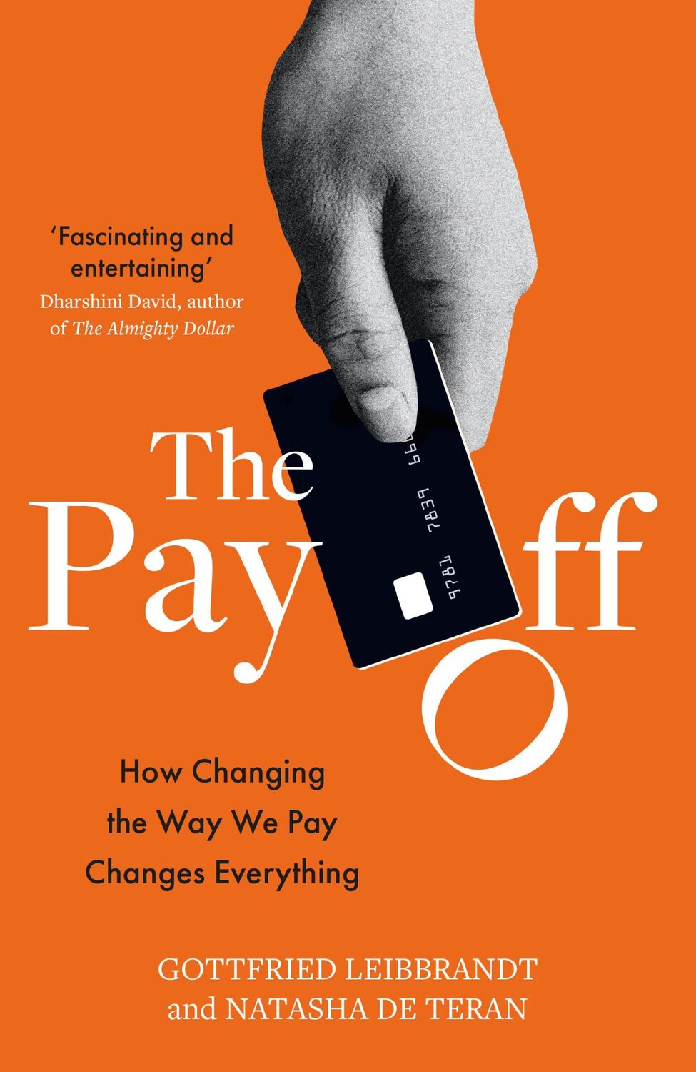 Cover: 9781783966066 | The Pay Off: How Changing the Way We Pay Changes Everything | Buch