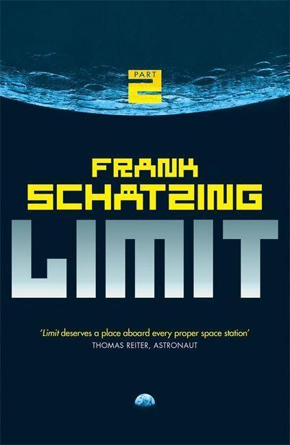 Cover: 9781784294205 | Limit Part 2 | Frank Schätzing | Taschenbuch | Englisch | 2017