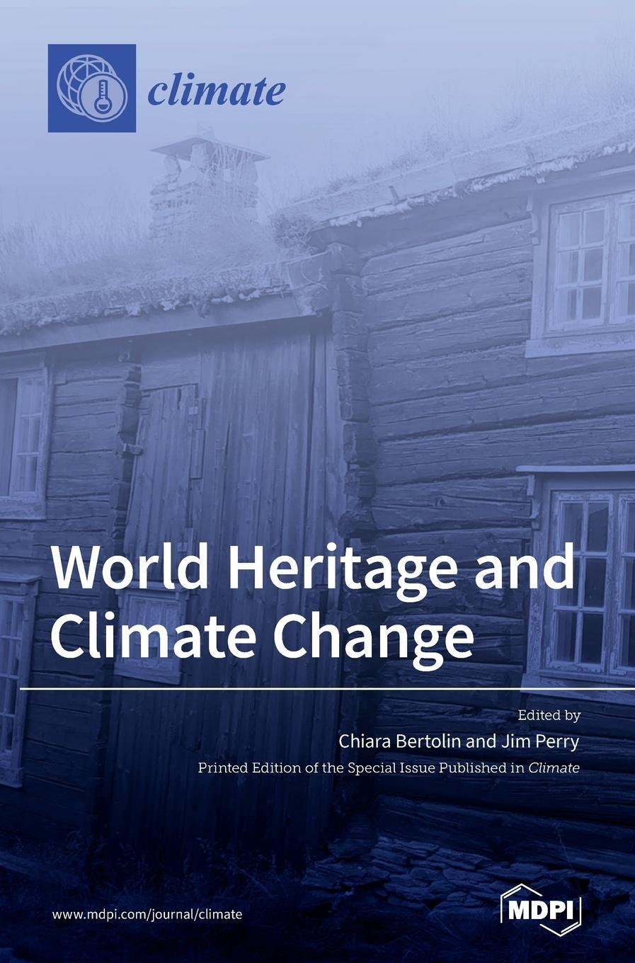 Cover: 9783039439430 | World Heritage and Climate Change | Impacts and Adaptation | Buch
