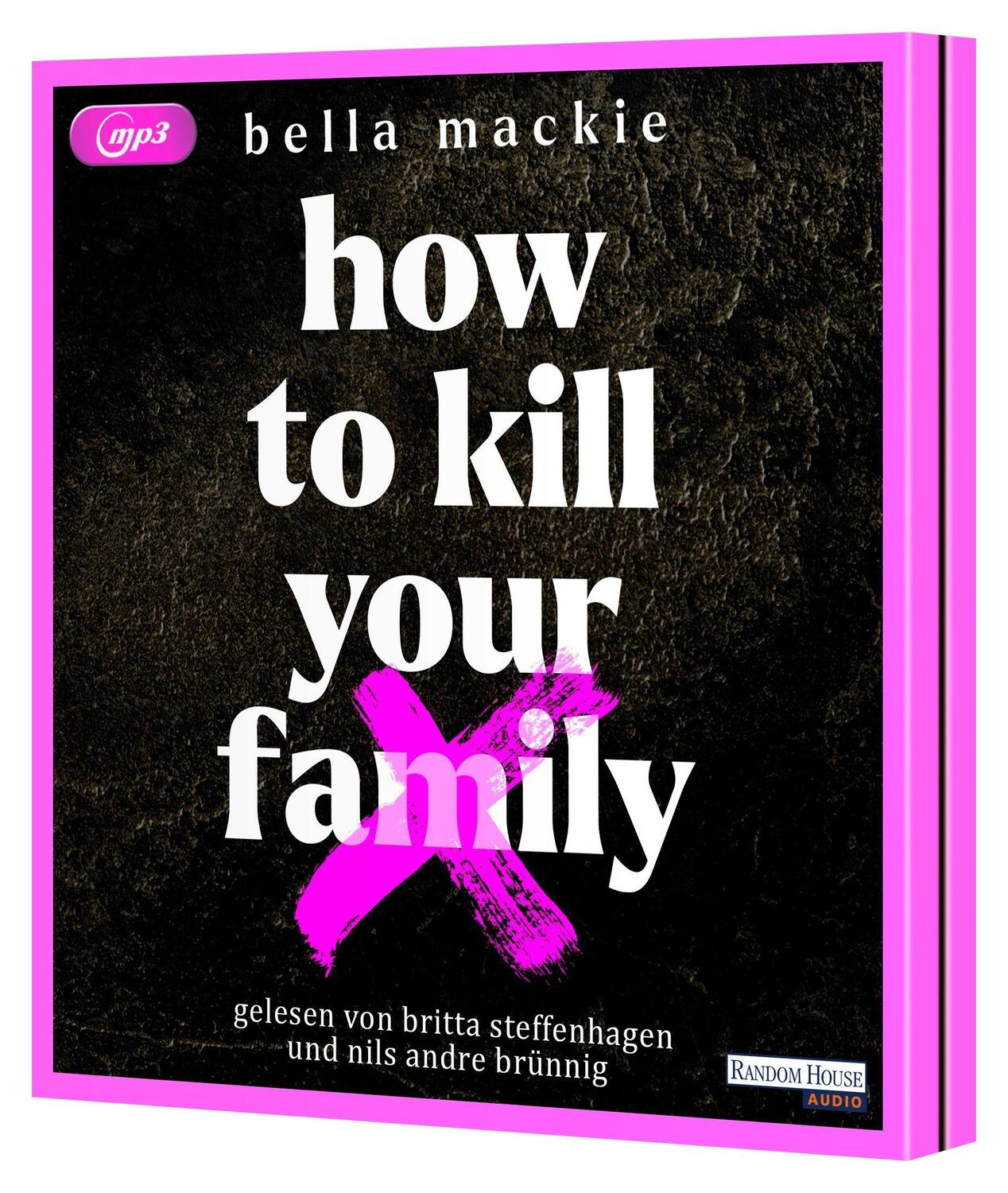 Bild: 9783837159134 | How to kill your family | Bella Mackie | MP3 | 2 Audio-CDs | Deutsch