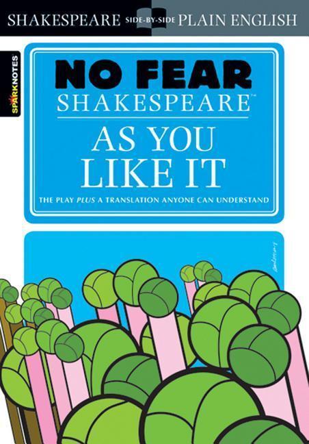 Cover: 9781411401044 | As You Like It (No Fear Shakespeare) | Volume 13 | Sparknotes | Buch