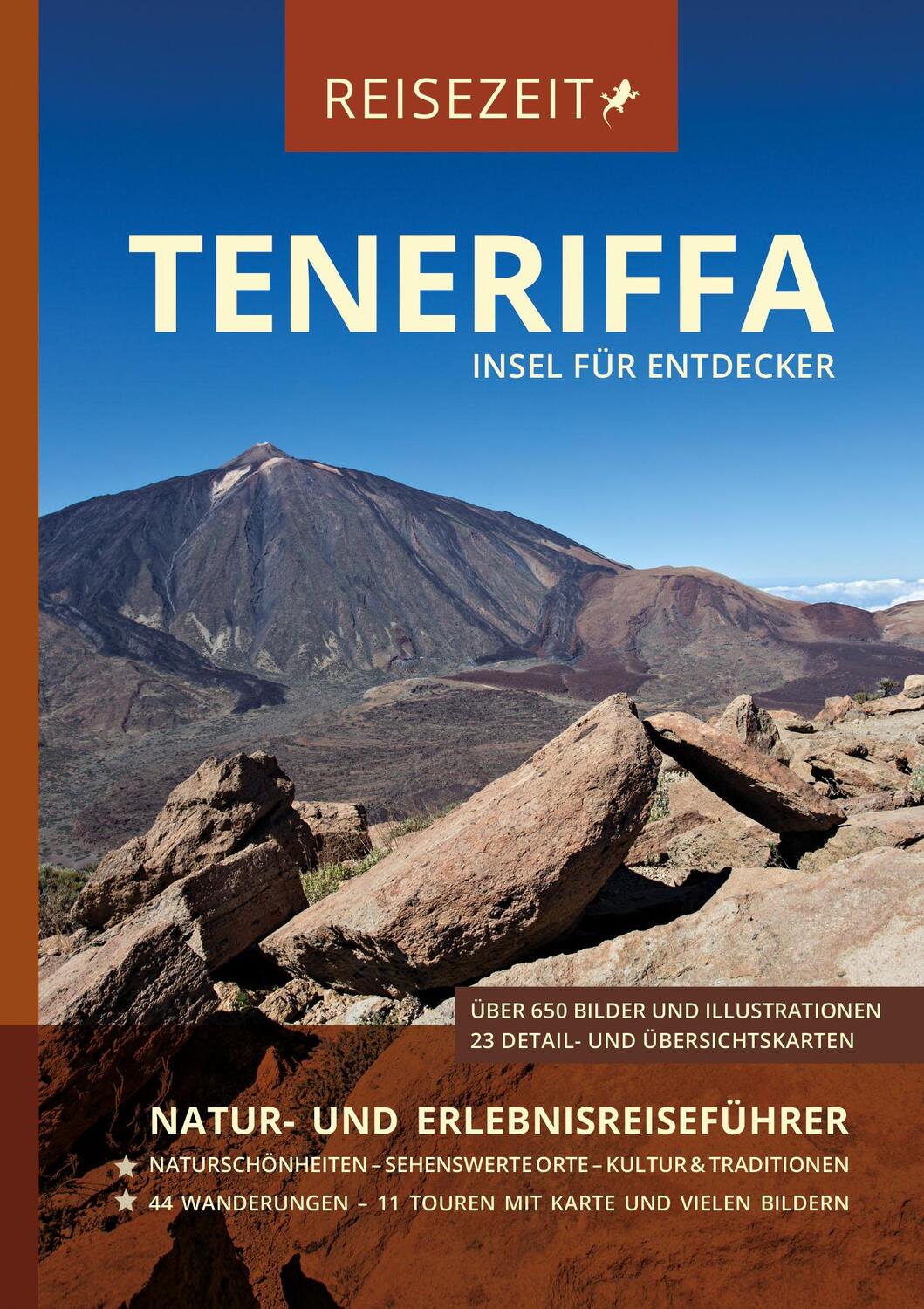 Cover: 9783946636489 | Reisezeit- Reiseführer Teneriffa - Insel für Entdecker | Taschenbuch
