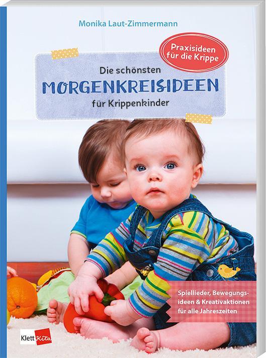 Cover: 9783960462224 | Die schönsten Morgenkreisideen für Krippenkinder | Laut-Zimmermann