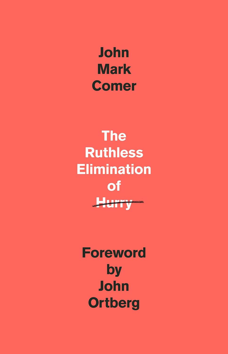 Cover: 9780525653097 | The Ruthless Elimination of Hurry | John Mark Comer | Buch | Englisch