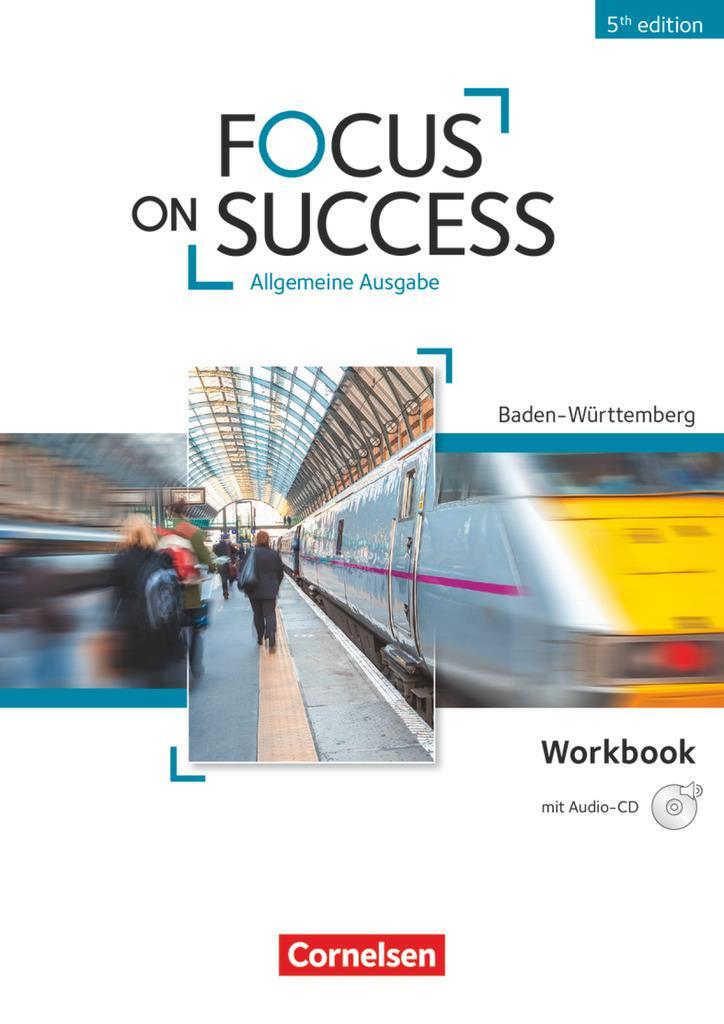 Cover: 9783064510906 | Focus on Success B1-B2. Workbook mit Audio-CD Baden-Württemberg | Buch