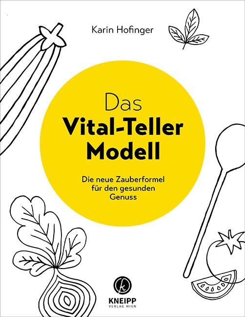 Cover: 9783708807676 | Das Vital-Teller-Modell | Karin Hofinger | Taschenbuch | 2019