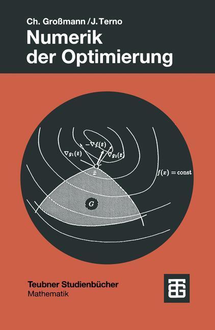 Cover: 9783519020905 | Numerik der Optimierung | Johannes Terno (u. a.) | Taschenbuch | 1993