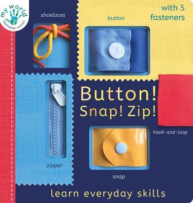 Cover: 9781664350120 | Button! Snap! Zip!: Learn Everyday Skills | Nicola Edwards | Buch