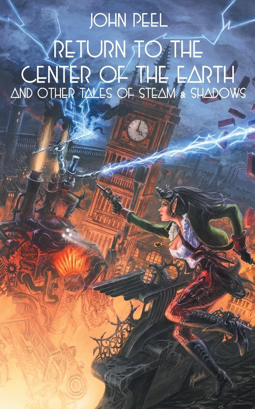 Cover: 9781612279923 | RETURN TO THE CENTER OF THE EARTH &amp; OTHER TALES OF STEAM &amp; SHADOWS