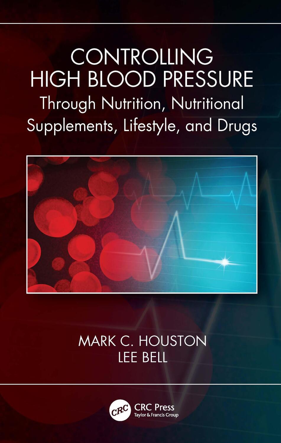 Cover: 9780367647797 | Controlling High Blood Pressure through Nutrition, Supplements,...