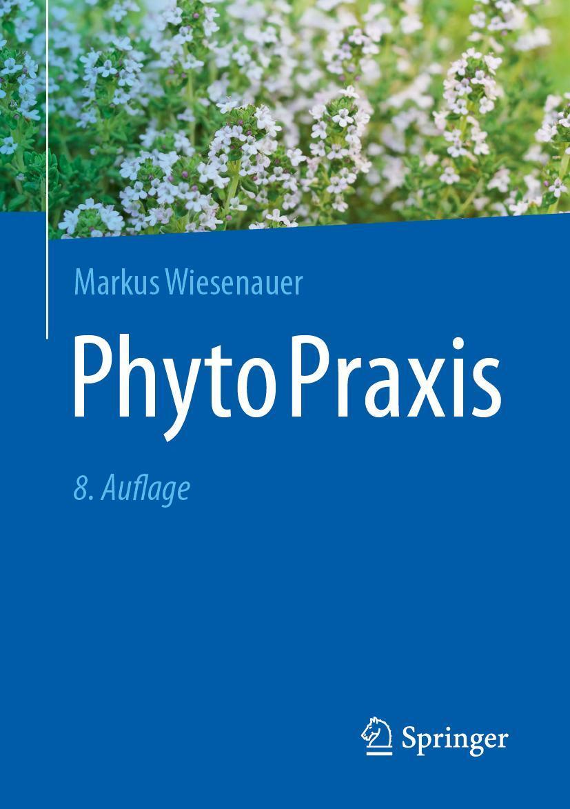 Cover: 9783662682258 | PhytoPraxis | Markus Wiesenauer | Taschenbuch | xviii | Deutsch | 2024