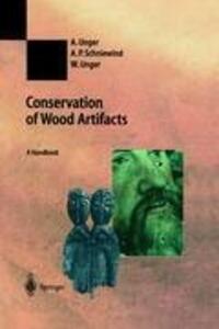 Cover: 9783642074806 | Conservation of Wood Artifacts | A Handbook | A. Unger (u. a.) | Buch