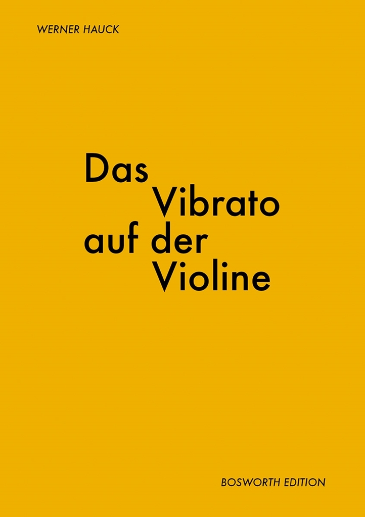 Cover: 9783920127101 | Werner Hauck: Das Vibrato Auf Der Violine | Werner Hauck | Buch | 2013