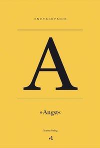 Cover: 9783938801765 | A - Angst | Thomas Gann | Buch | 72 S. | Deutsch | 2011