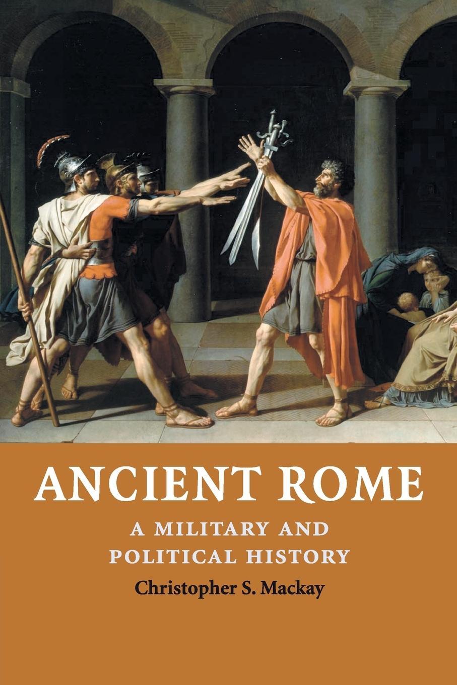 Cover: 9780521711494 | Ancient Rome | Christopher. S Mackay | Taschenbuch | Paperback | 2017