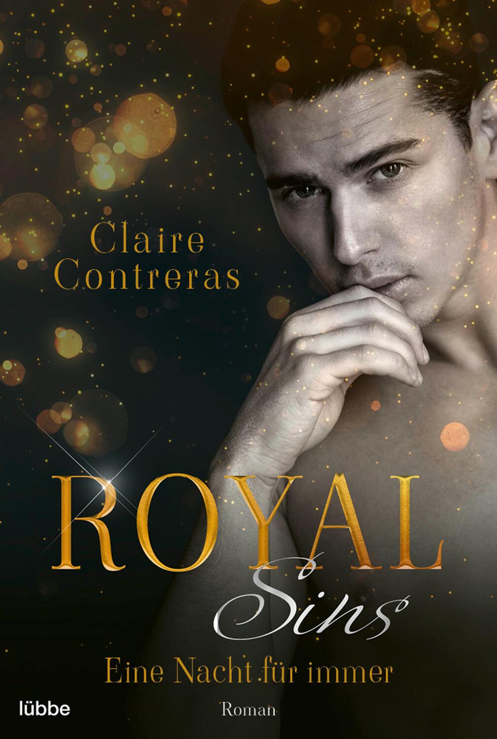 Cover: 9783404185924 | Royal Sins - Eine Nacht für immer | Claire Contreras | Taschenbuch